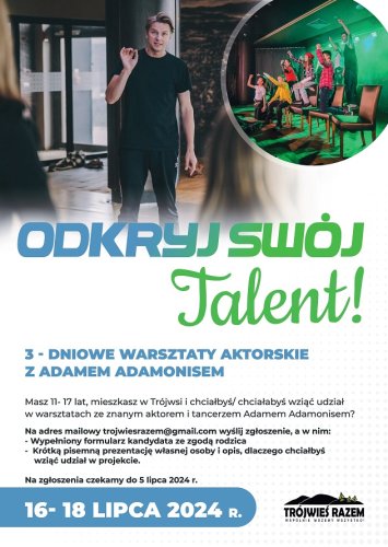  Odkryj Swój Talent! - warsztaty aktorskie z Adamem Adamonisem